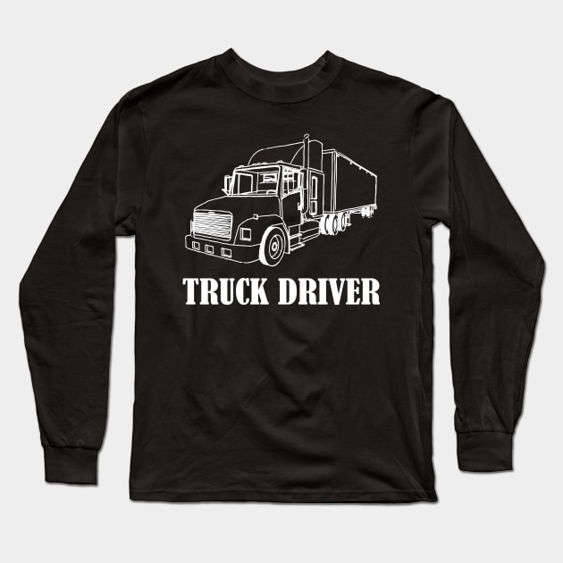 Truck Driver Trucker Gifts Long Sleeve T-Shirt by Foxxy Merch